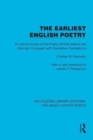 The Earliest English Poetry : A Critical Survey of the Poetry Written before the Norman Conquest, with Illustrative Translations - Book