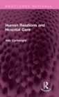 Human Relations and Hospital Care - Book