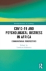 COVID-19 and Psychological Distress in Africa : Communitarian Perspectives - Book