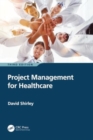 Project Management for Healthcare - Book