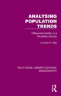 Analysing Population Trends : Differential Fertility in a Pluralistic Society - Book