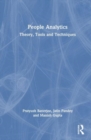 People Analytics : Theory, Tools and Techniques - Book