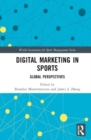 Digital Marketing in Sports : Global Perspectives - Book