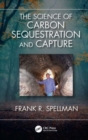 The Science of Carbon Sequestration and Capture - Book