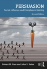 Persuasion : Social Influence and Compliance Gaining - Book