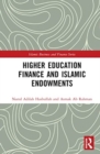Higher Education Finance and Islamic Endowments - Book