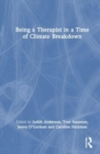 Being a Therapist in a Time of Climate Breakdown - Book