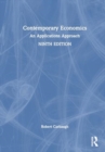 Contemporary Economics : An Applications Approach - Book