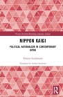 Nippon Kaigi : Political Nationalism in Contemporary Japan - Book