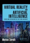 Virtual Reality and Artificial Intelligence : Risks and Opportunities for Your Business - Book