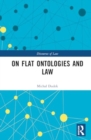 On Flat Ontologies and Law - Book