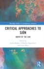 Critical Approaches to Sjon : North of the Sun - Book