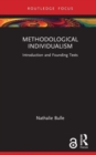 Methodological Individualism : Introduction and Founding Texts - Book