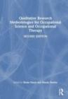 Qualitative Research Methodologies for Occupational Science and Occupational Therapy - Book
