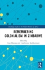 Remembering Colonialism in Zimbabwe - Book
