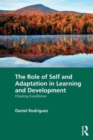 The Role of Self and Adaptation in Learning and Development : Chasing Excellence - Book