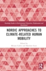 Nordic Approaches to Climate-Related Human Mobility - Book