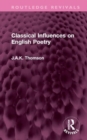 Classical Influences on English Poetry - Book