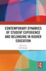 Contemporary Dynamics of Student Experience and Belonging in Higher Education - Book