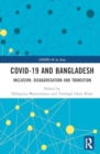COVID-19 and Bangladesh : Inclusion, Disaggregation and Transition - Book