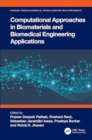 Computational Approaches in Biomaterials and Biomedical Engineering Applications - Book