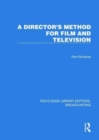 A Director's Method for Film and Television - Book