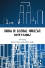 India in Global Nuclear Governance - Book