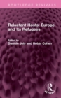 Reluctant Hosts: Europe and Its Refugees - Book