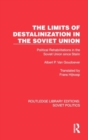 The Limits of Destalinization in the Soviet Union : Political Rehabilitations in the Soviet Union since Stalin - Book