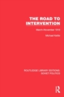 The Road to Intervention : March-November 1918 - Book