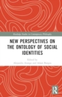 New Perspectives on the Ontology of Social Identities - Book