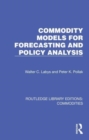 Commodity Models for Forecasting and Policy Analysis - Book