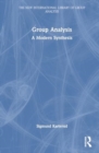 Group Analysis : A Modern Synthesis - Book