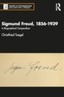 Sigmund Freud, 1856-1939 : A Biographical Compendium - Book