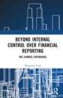Beyond Internal Control over Financial Reporting : The Chinese Experience - Book