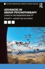 Advances in Group Psychotherapy : Living in the Passionate Bad Fit - Book