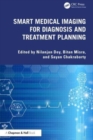 Smart Medical Imaging for Diagnosis and Treatment Planning - Book