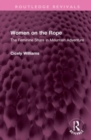 Women on the Rope : The Feminine Share in Mountain Adventure - Book