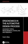 Ergonomics in the Automotive Design Process : Advanced Topics, Measurements, Modelling and Research - Book