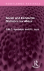 Social and Economic Statistics for Africa : Their Sources, Collection, Uses and Reliability - Book