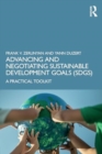 Advancing and Negotiating Sustainable Development Goals (SDGs) : A Practical Toolkit - Book