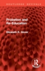 Probation and Re-Education - Book