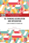 Re-thinking Assimilation and Integration : Essays in Honour of Richard Alba - Book