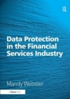 Data Protection in the Financial Services Industry - Book