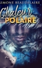 Chaleur Polaire - Book
