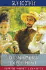 Dr. Nikola's Experiment (Esprios Classics) - Book