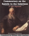 Commentary on the Epistle to the Galatians : Illustrated - Book