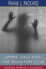 Jimmie Dale and the Phantom Clue (Esprios Classics) - Book
