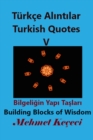 T?rk?e Al&#305;nt&#305;lar V : Turkish Quotes V - Book
