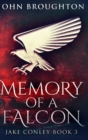 Memory of a Falcon : Large Print Hardcover Edition - Book